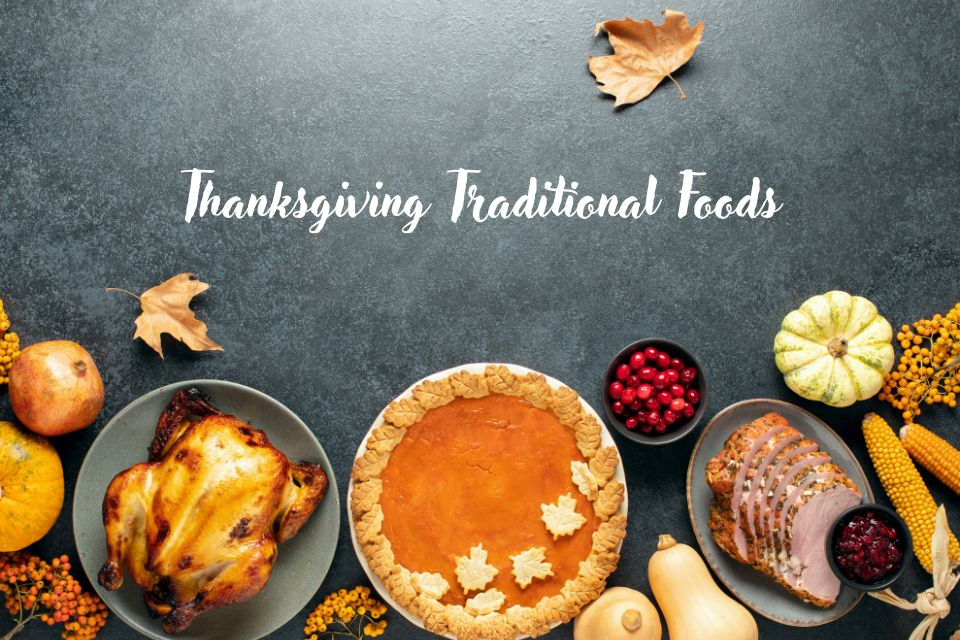 Top 10 Thanksgiving Traditional Foods