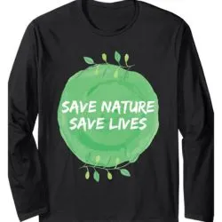 Long Sleeve Shirts for Men sweatshirt Save Nature Save Lives Ecological Earth Day Gift Long Sleeve T-Shirt T shirt Tee Streetwear Casual tops clothes