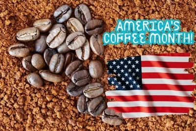 Celebrate America’s National Coffee Month: Your Ultimate Guide to Coffee Bliss