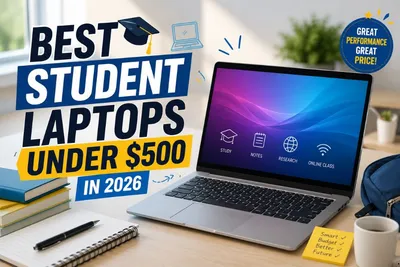 Best Student Laptops Under $500 in 2026: The Only Guide You Need