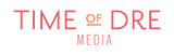 TimeOfDre Media