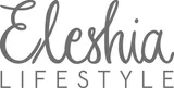 Eleshia Lifestyle