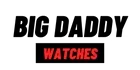 Big Daddy Watches