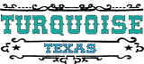 Turquoise Texas