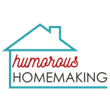 Humorous Homemaking