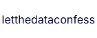 Let The Data Confess