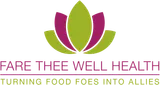 Fare Thee Well Health
