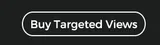 Buy Targeted Views