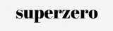 Superzero