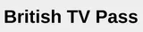 British TV Pass