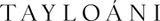Tayloani.com