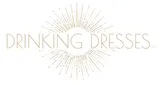 Drinking Dresses
