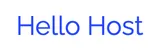 Hello Host