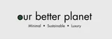Our Better Planet