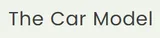 The Car Model