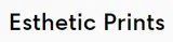 Esthetic Prints