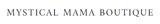 Mystical Mama Boutique