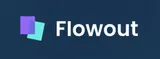 Flowout
