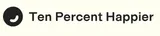 Ten Percent Happier