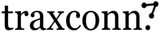 Traxconn