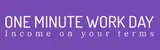 One Minute Work