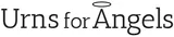 Urns For Angels