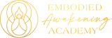 Embodied Awakening Academy