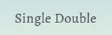 Single Double
