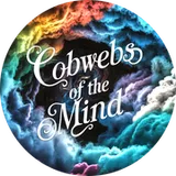 Cobwebs Of The Mind