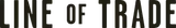 Line of Trade