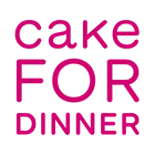 Cake For Dinner