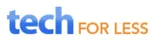 Tech For Less