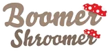 Boomer Shroomer