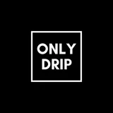 Only Drip