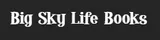 Big Sky Life Books