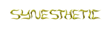 Synesthetic