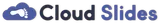 Cloud Slides