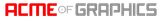 Acme Of Graphics