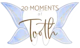 20 Moments of Tooth