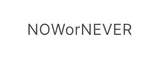 NOWorNEVER