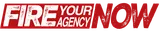 Fire Your Agency Now