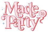 Made To Party