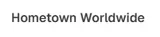 Hometown Worldwide