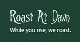 Roastatdawn