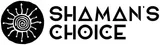 Shamans Choice