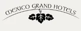 Mexico Grand Hotels