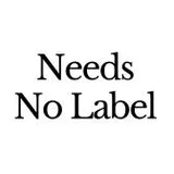 Needs No Label