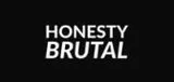 Honesty Brutal