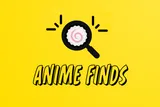 Anime Finds