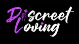 Discreet Loving